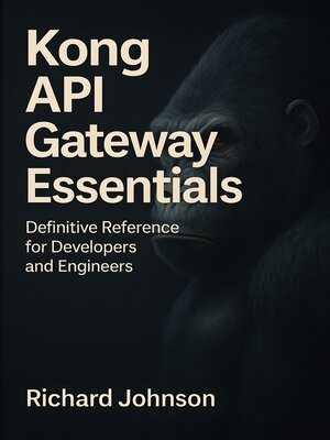cover image of Kong API Gateway Essentials